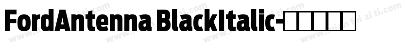FordAntenna BlackItalic字体转换